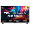 TCL 75P635 PRO 4K UHD Smart Google TV