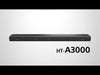 Sony HT-A3000 3.1.ch 360 SSM and Dolby Atmos Soundbar Home Theatre